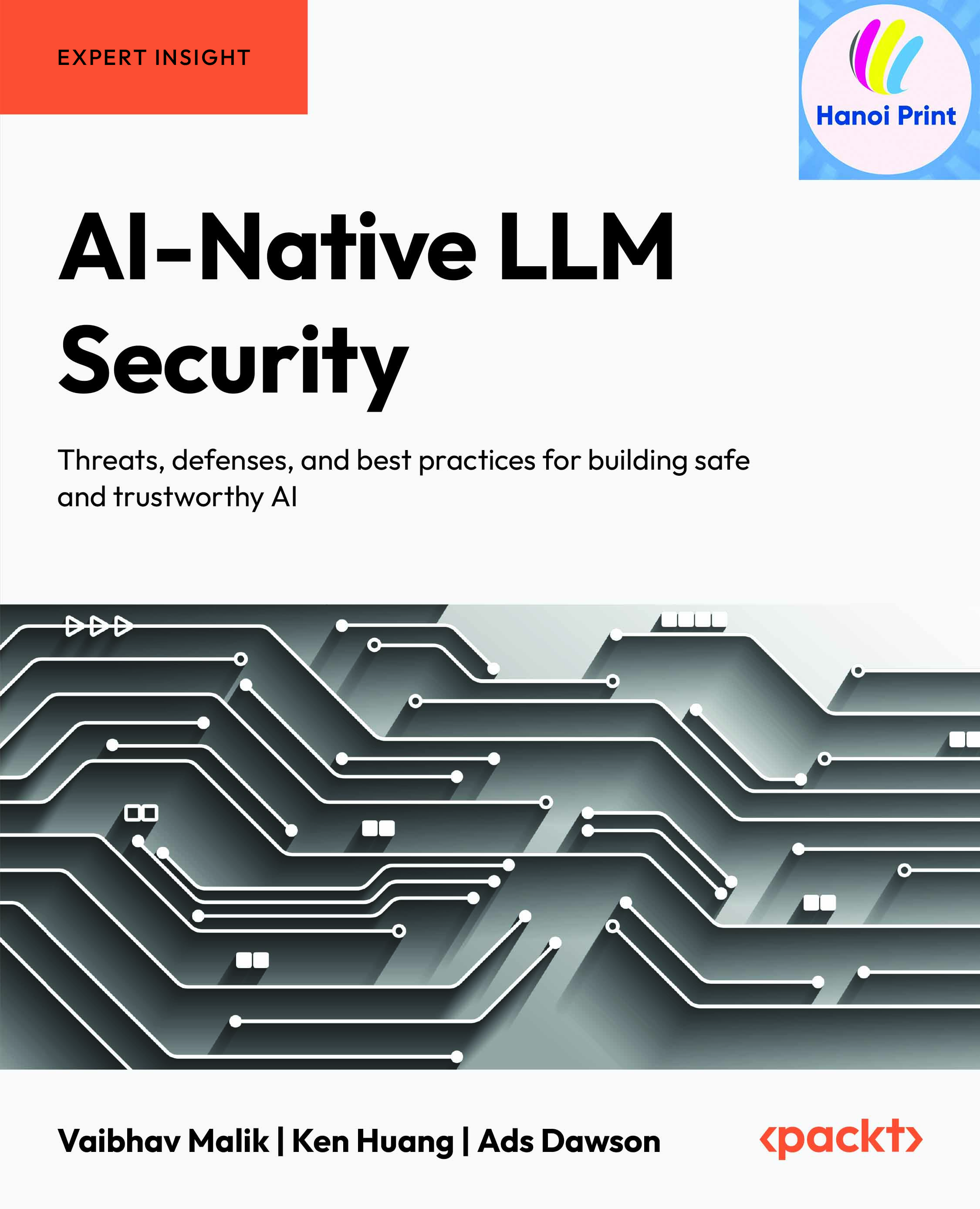 Tập giấy A4 - AI-Native LLM Security Threats, defenses, and best practices for building safe and trustworthy AI