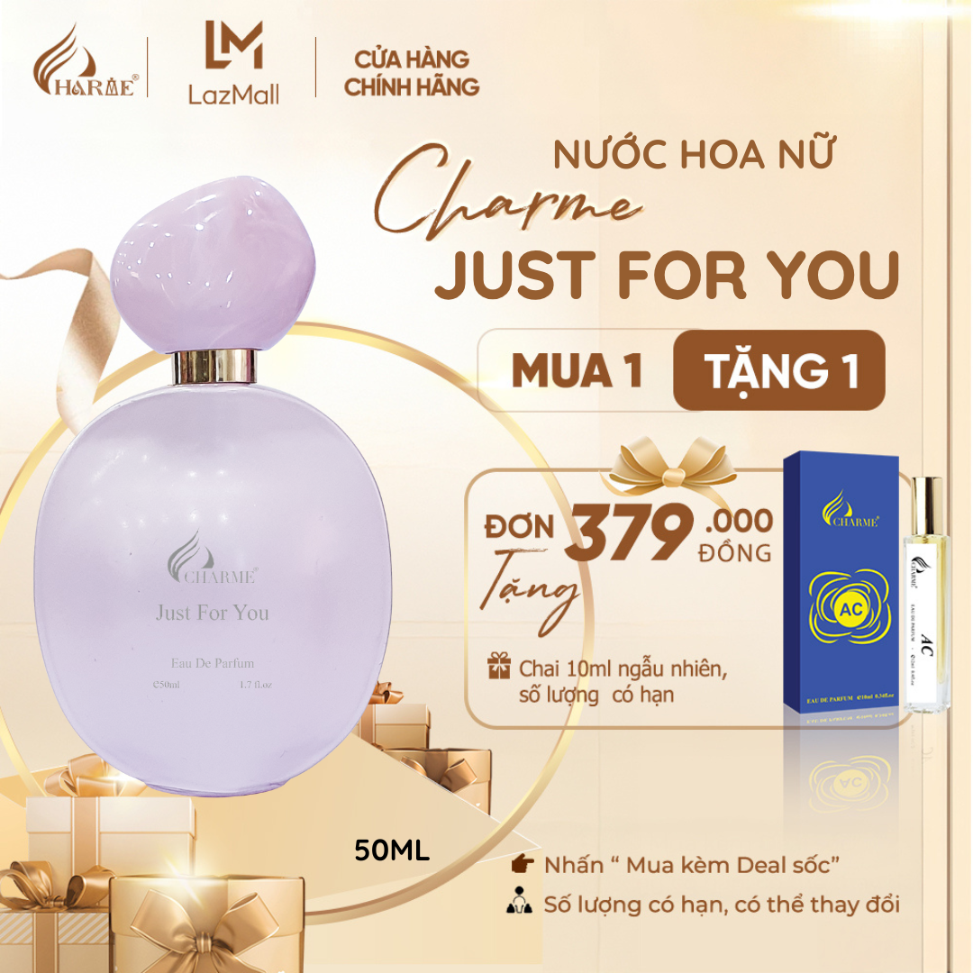Nước Hoa Nữ CHARME JUST FOR YOU 50ml Thơm Lâu Lãng Mạn, Đáng Yêu _ Nước Hoa Chính Hãng