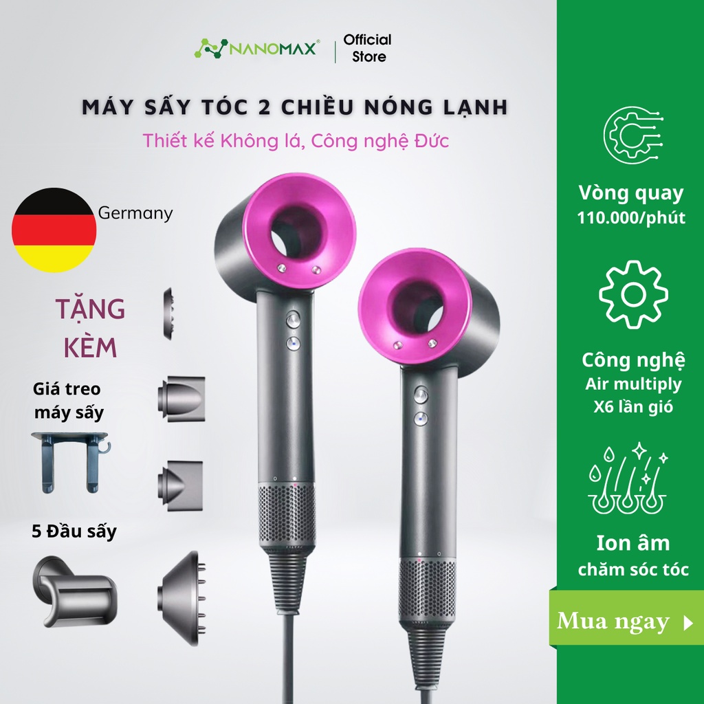 Máy Sấy Tóc NANOMAX Highspeed 2 Chiều Nóng Lạnh Thiết Kế Không Lá Động Cơ Không Chổi Than 3 Tốc Độ Sấy 3 Chế Độ Nhiệt