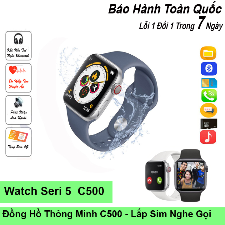 Đồng Hồ Thông Minh - Đồng Hồ C500 - Tặng Kèm Sim 4G - Nghe Gọi Nhắn Tin - Thay Được Hình Nền