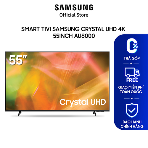 Smart tivi samsung crystal uhd 4k 55 inch au8000
