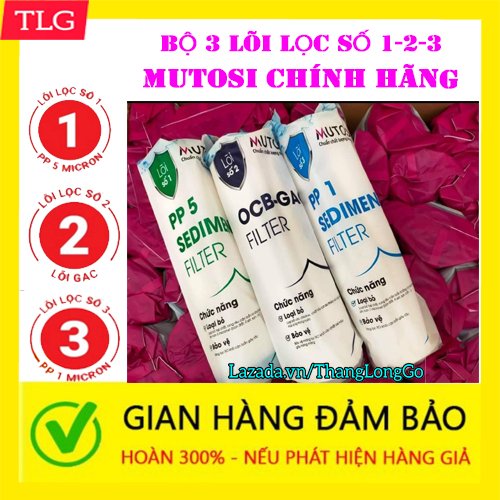 BỘ 3 LÕI LỌC NƯỚC MUTOSI SỐ 1-2-3