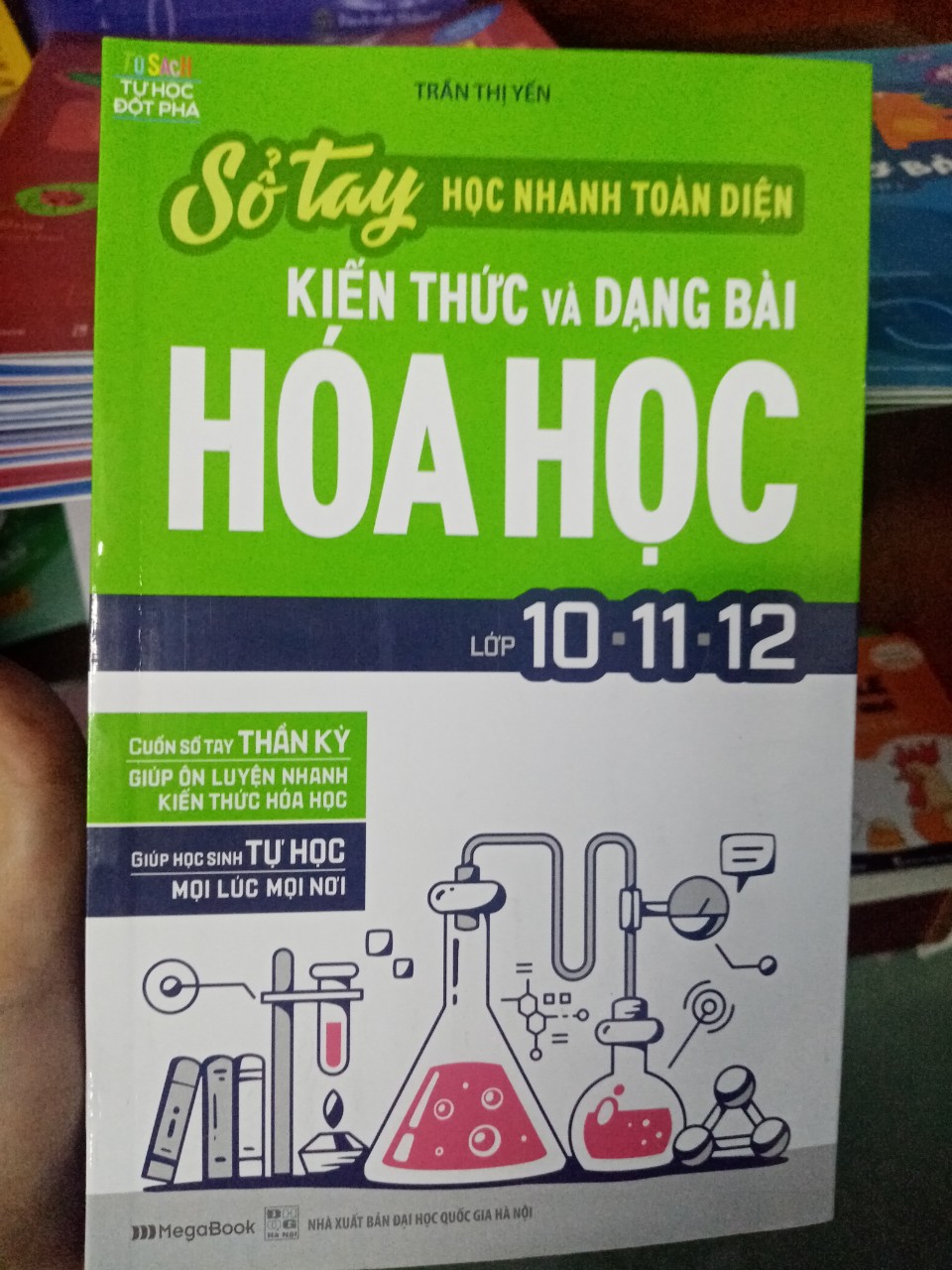 Sổ Tay Học Nhanh Toàn Diện Kiến Thức Và Dạng Bài Hóa Học Lớp 10 - 11 - 12