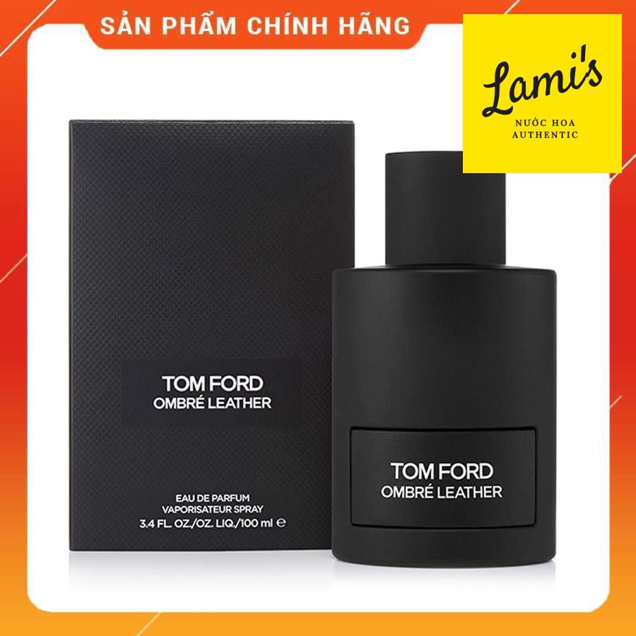 [HCM]Nước hoa Tom Ford Ombre Leather [100 ml] [CHÍNH HÃNG]