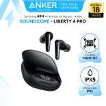 Tai nghe bluetooth TWS Soundcore Liberty 4 Pro | Chống ồn ANC 3.0 | Màn hình cảm ứng - A3954