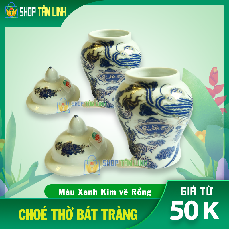 Choé thờ Bát Tràng men xanh ShopTamlinh