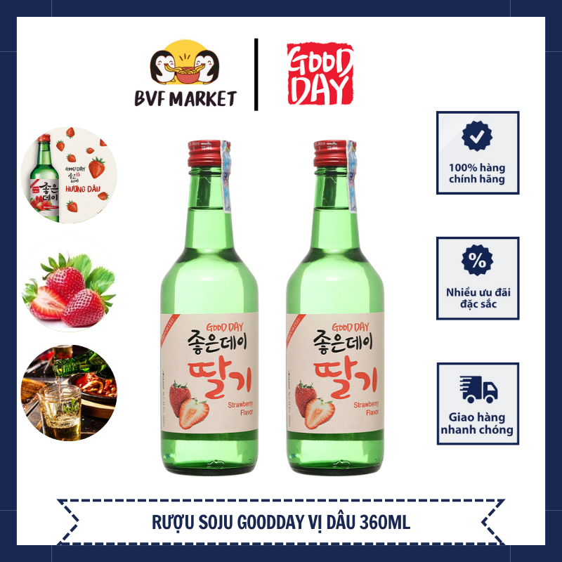 Soju good day hương dâu hàn quốc 360ml