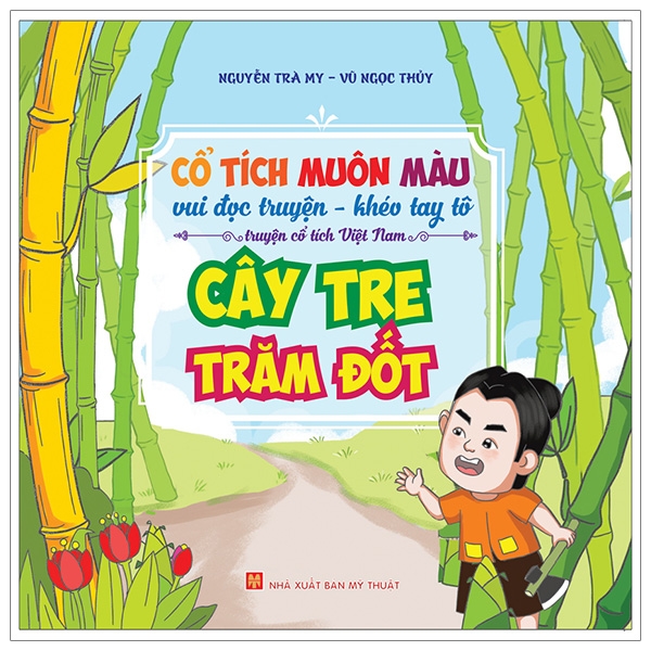 Sách Bé Tô Màu Truyện Dân Gian Việt Nam - Cây Tre Trăm Đốt - FAHASA.COM