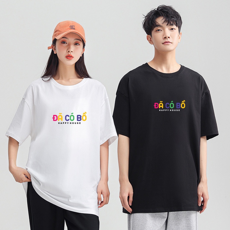 ÁO THUN UNISEX 2 MÀU ĐEN TRẮNG IN CHỮ " ĐÃ CÓ BỒ" ULZZANG