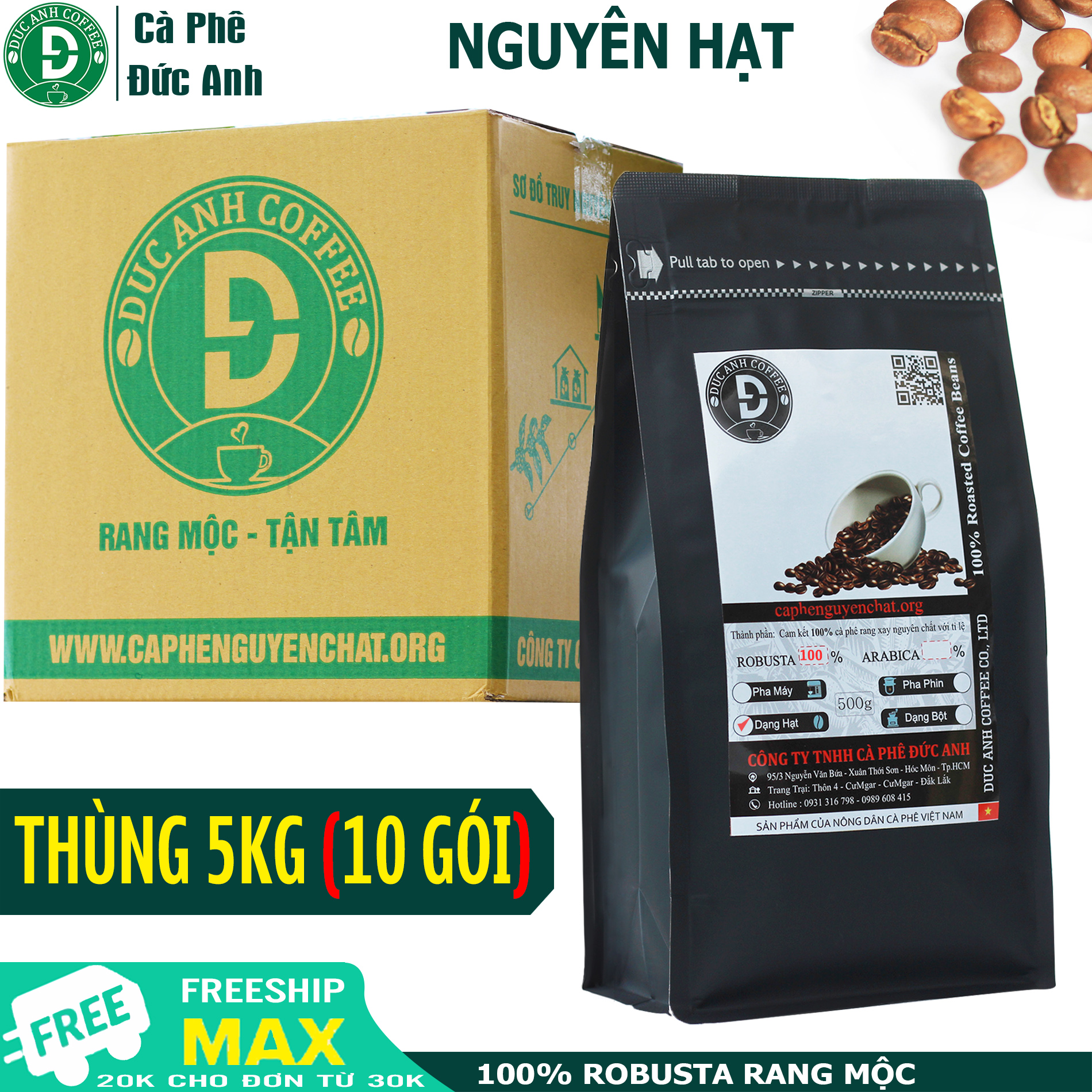 (GIÁ SỈ) 5kg cà phê rang mộc nguyên chất 100% Robusta - dạng nguyên hạt - pha máy - pha phin - đậm đắng - hậu ngọt - bán trực tiếp không qua trung gian - giao hàng nhanh chóng - DUC ANH COFFEE - Cafe Đức Anh - Whole Beans Coffee
