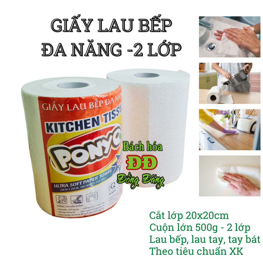 Cuộn giấy lau bếp, giấy lau tay đa năng 500g PONYO - 2 lớp theo chuẩn xuất khẩu
