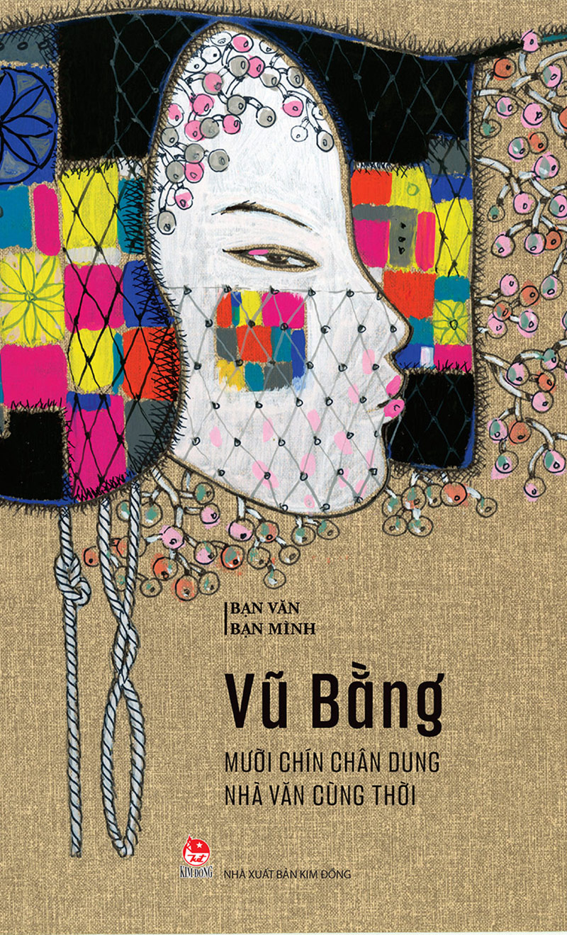 Kim Đồng - Bạn văn bạn mình - Mười chín chân dung nhà văn cùng thời