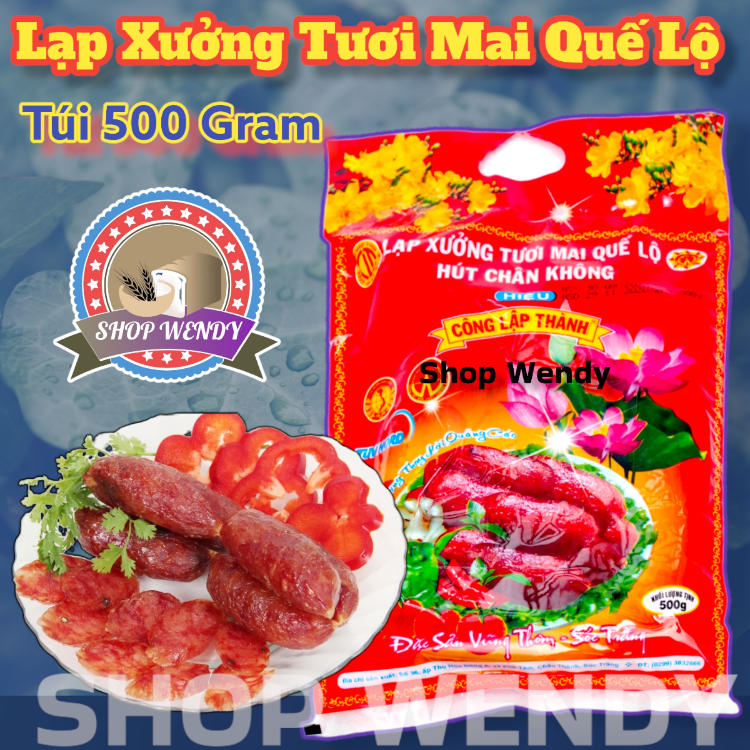 Lạp xưởng tươi Mai Quế Lộ, {TIÊU THỊT}, Công Lập Thành, thơm ngon {500g}{ Bánh Trung Thu, Bánh Kẹo, Bánh Pía, Đặc Sản Sóc Trăng }