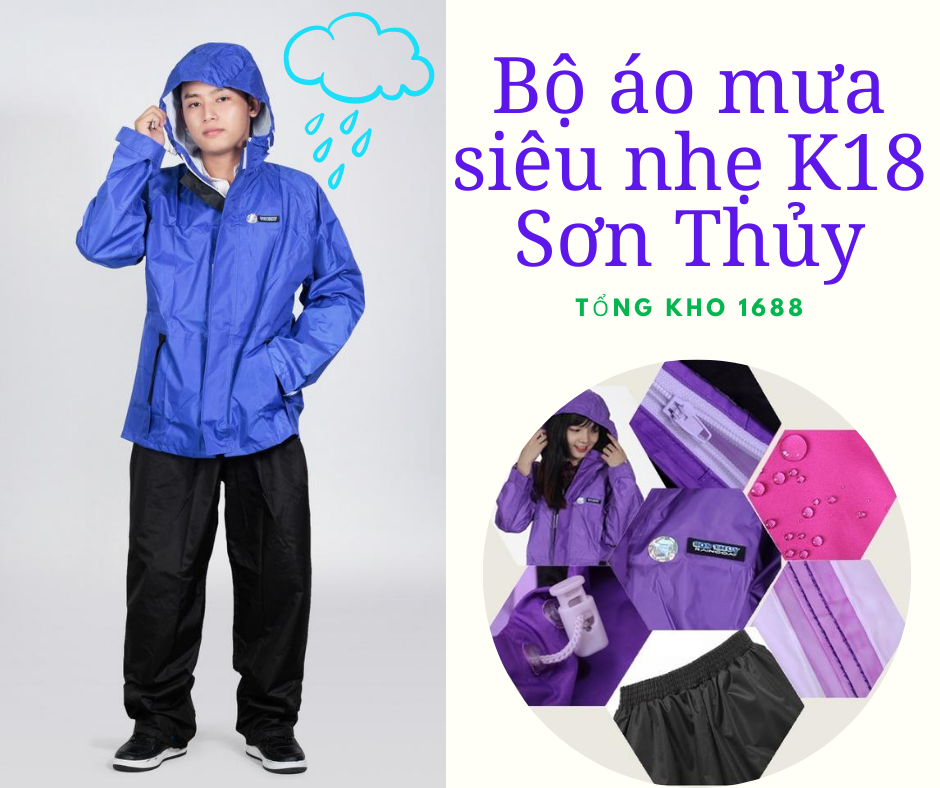 Bộ áo mưa K18 cao cấp, siêu bền, chống rách, chống thấm nước giữ ấm cơ thể chính hãng Sơn Thủy
