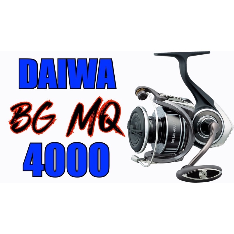 MÁY CÂU CÁ DAIWA BG MQ 4000D-XH