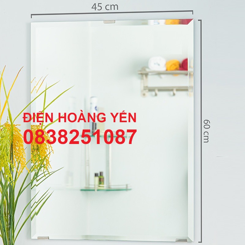 [HCM]Gương phòng tắm cao cấp 45 x 60 ( kiếng cường lực 5mm )