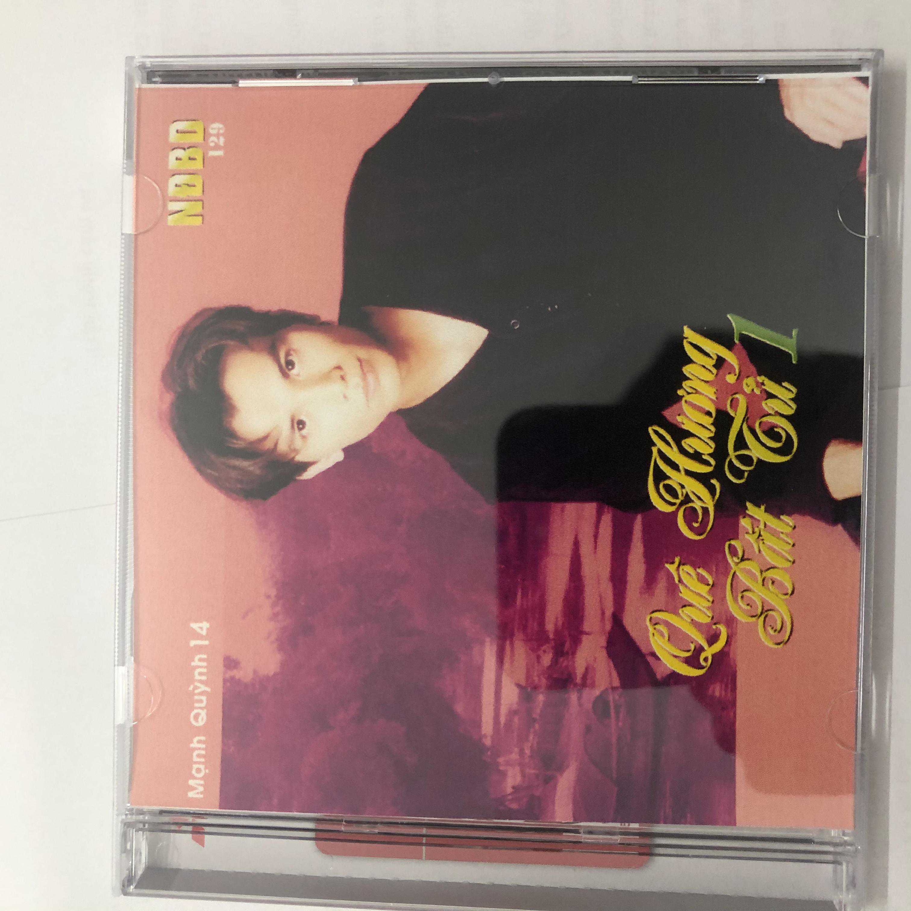 [HCM]NDBD CD 129 : Mạnh Quỳnh 4 - Quê Hương Bất Tử