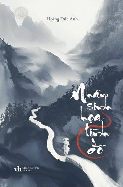 Sách - Nhân sinh họa tình đồ - Tác giả Hoàng Đức Anh - Tritthuctrebooks - Khổ sách 14,5*20,5cm