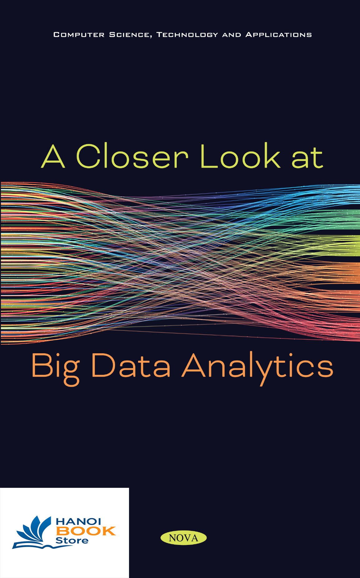 A Closer Look at Big Data Analytics - Hanoi Book Store