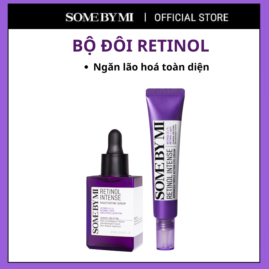  Combo chống lão hóa Tinh chất Some By Mi Retinol Intense Reactivating Serum 30ml và Kem dưỡng mắt Retinol Intense Advanced Triple Action 30ml 