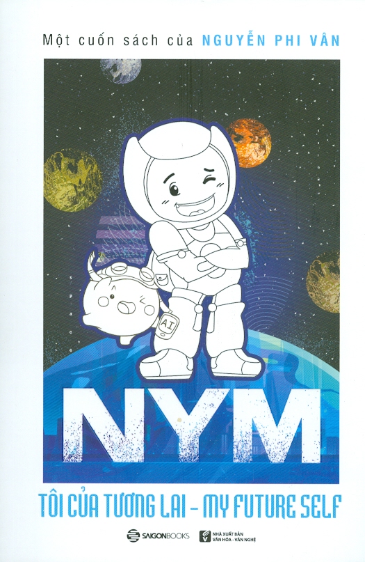Nym - Tôi Của Tương Lai - My Future Self