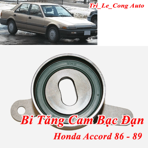 Bi tăng cam bạc đạn curoa cam dây đai Honda Accord 86-89 mắt cụp híp nhắm mở động cơ 2.0 buly tăng đai răng