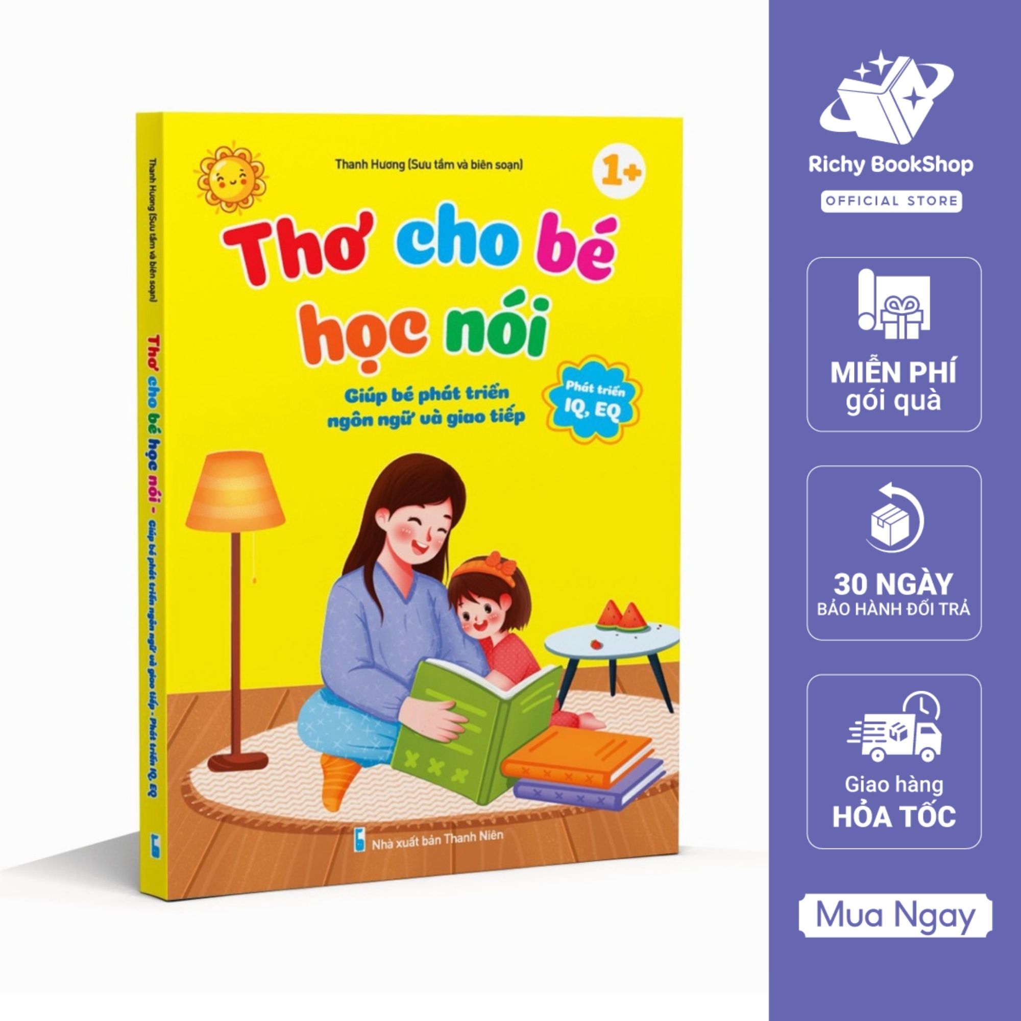 Thơ Cho Bé Học Nói - Phát triển IQ, EQ (Bìa cứng)