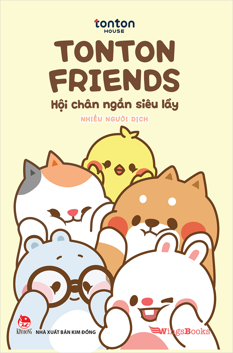 Tonton friends - hội chân ngắn siêu lầy