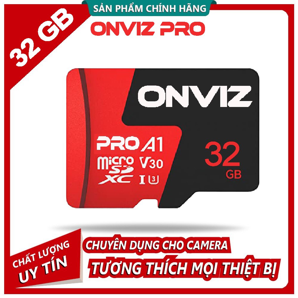 Thẻ nhớ Micro Onviz 32G Class 10/ U3 - giá sỉ, Chuyên camera Wifi, camera hành trình