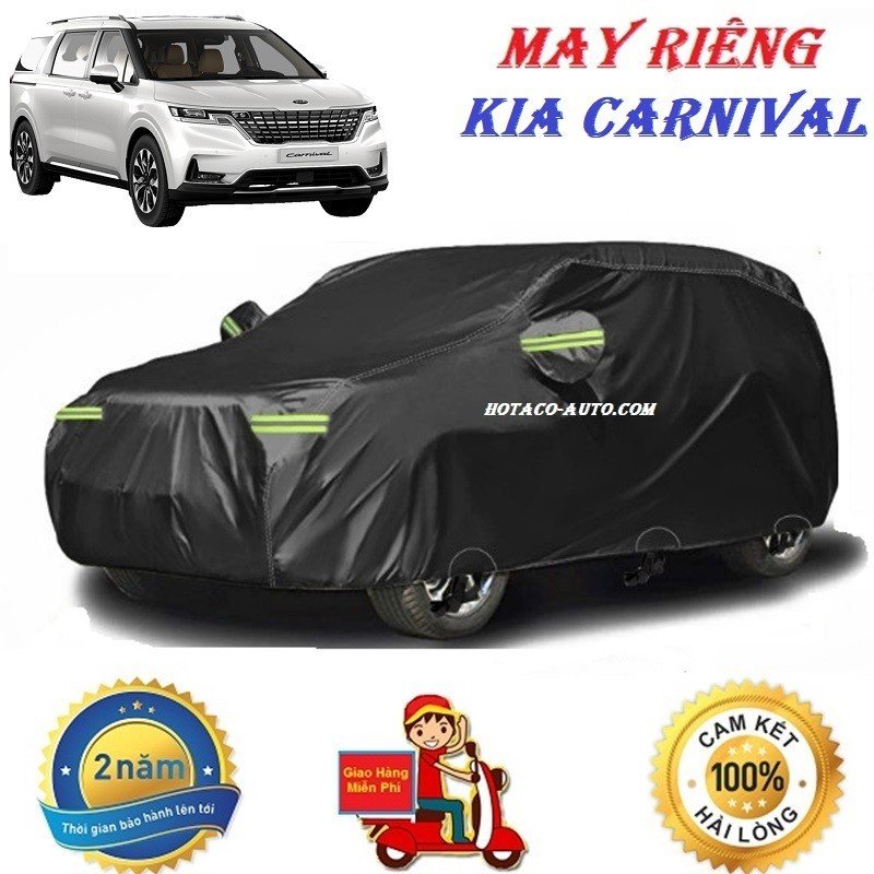 Bạt phủ ô tô, áo trùm xe ô tô, bạt che nắng ô tô may riêng cho xe Kia Carniva, Kia Sedona