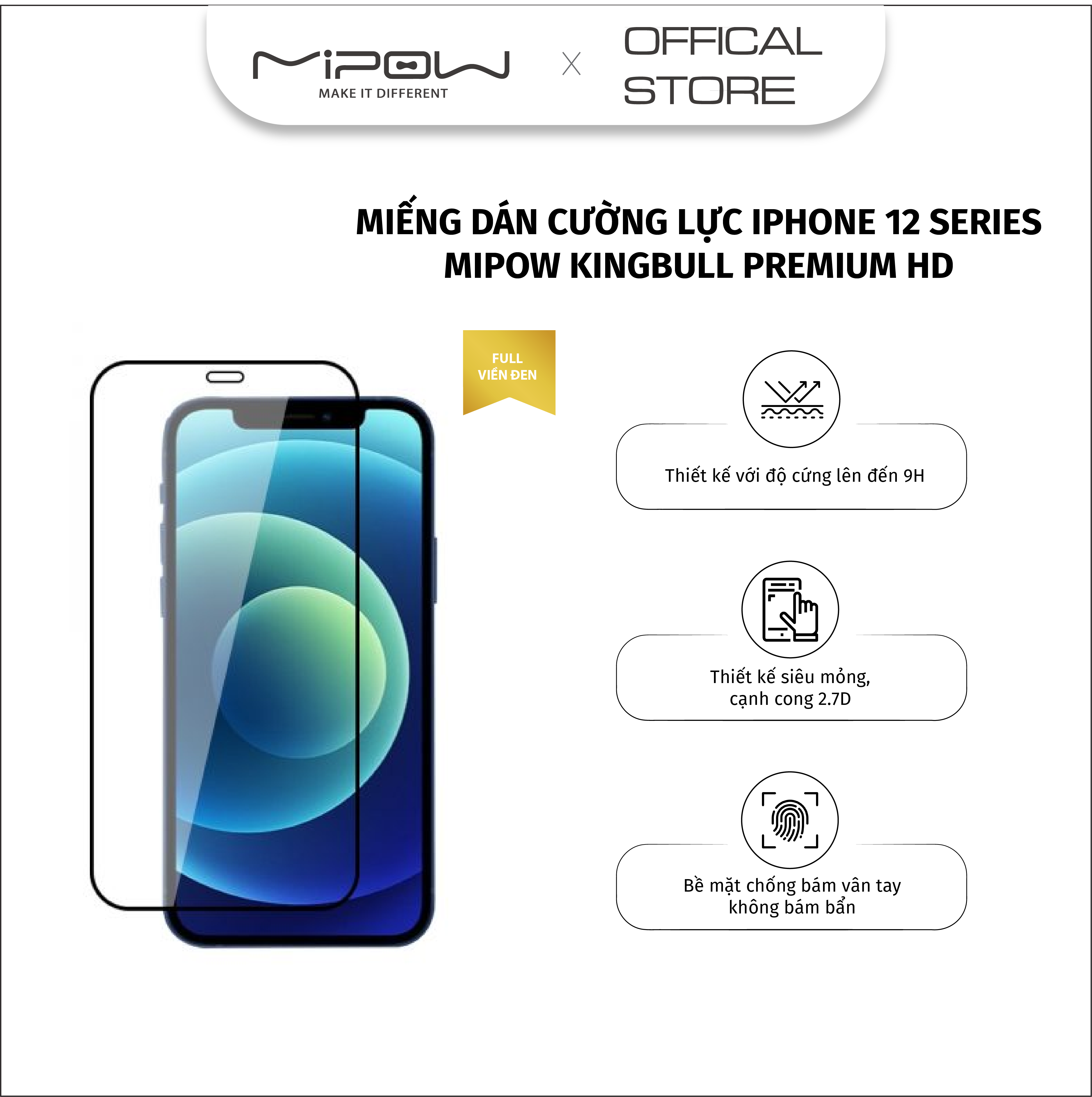 MIẾNG DÁN CƯỜNG LỰC MIPOW KINGBULL PREMIUM HD (2.7D) IPHONE 12 MINI I IPHONE 12 I 12PRO I 12PROMAX