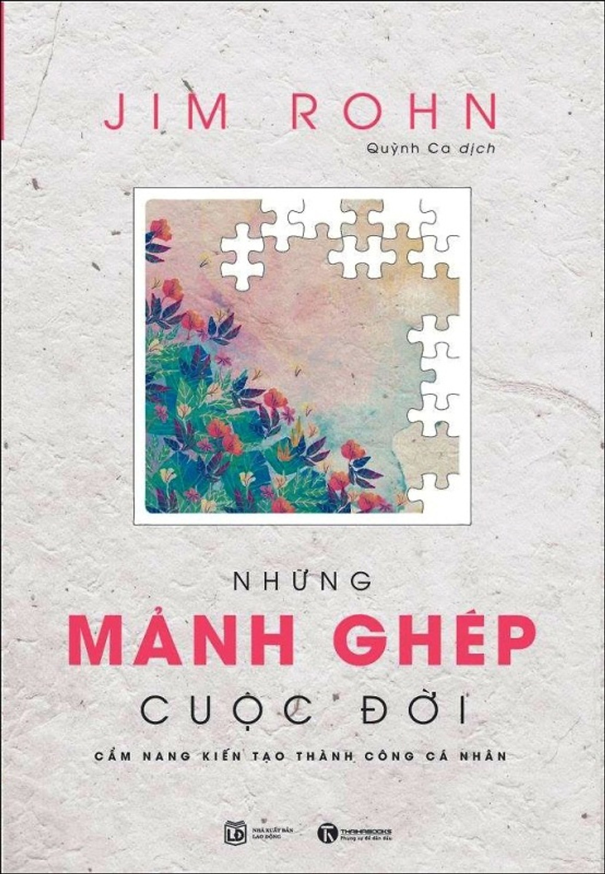 Sách - Jim Rohn - Những Mảnh Ghép Cuộc Đời TH