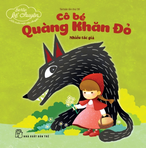 B&eacute; tập kể chuyện - C&ocirc; b&eacute; Qu&agrave;ng Khăn Đỏ
