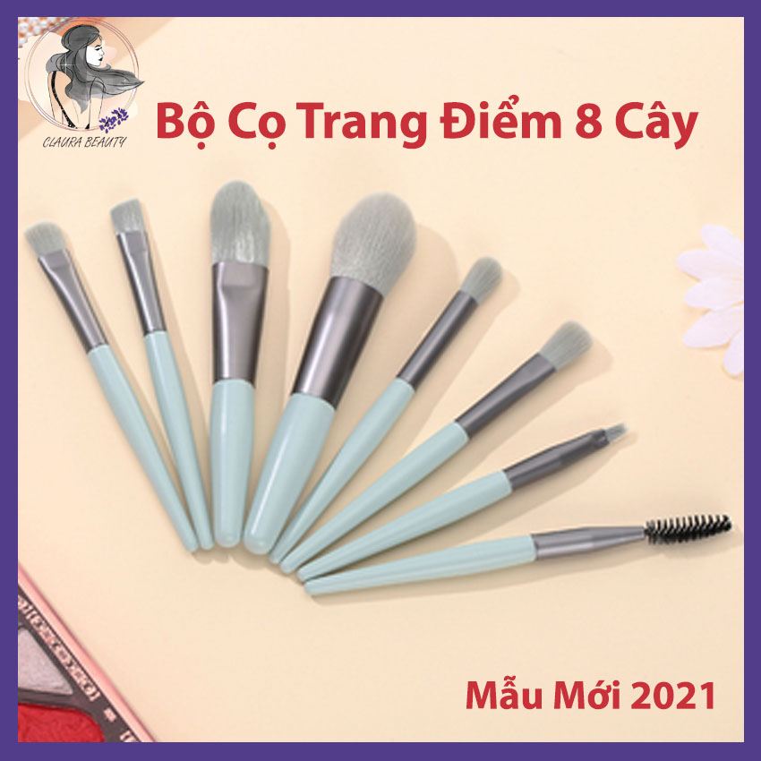[HCM][HOT TREND 2021] Bộ Cọ Trang Điểm Cao Cấp 8 Cây Claura Beauty Tặng Kèm Túi Zip Lông Mịn Dễ Chịu Cho Da Thuận Tiện Khi Sử Dụng Đầy Đủ Chức Năng Make Up Dễ Dàng Mang Đi Bất Cứ Đâu. Chổi Đánh Phấn Trang Điểm.