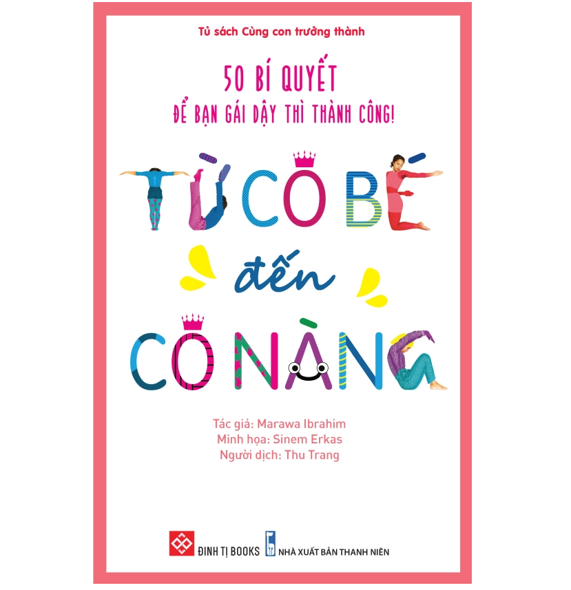 Sách - Từ cô bé đến cô nàng: 50 bí quyết để bạn gái dậy thì thành công – Tâm sinh lý, giới tính