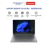 Laptop Lenovo V14 G5 IRL - 83HD0035VN (Core 7 240H/ 16GB/ 512GB/ Windows 11 Home SL) - Bảo hành 24 tháng
