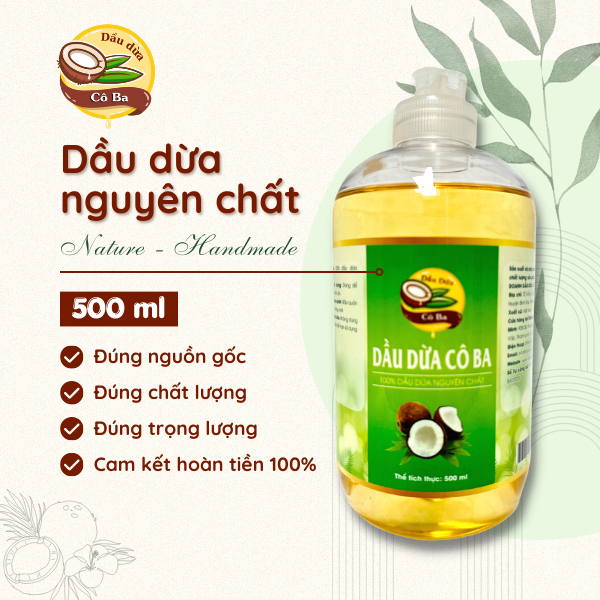 Dầu dừa nguyên chất 500ml Bến Tre - Dầu dừa dưỡng da, dưỡng tóc, dưỡng môi, dưỡng mi, ngừa rạn da