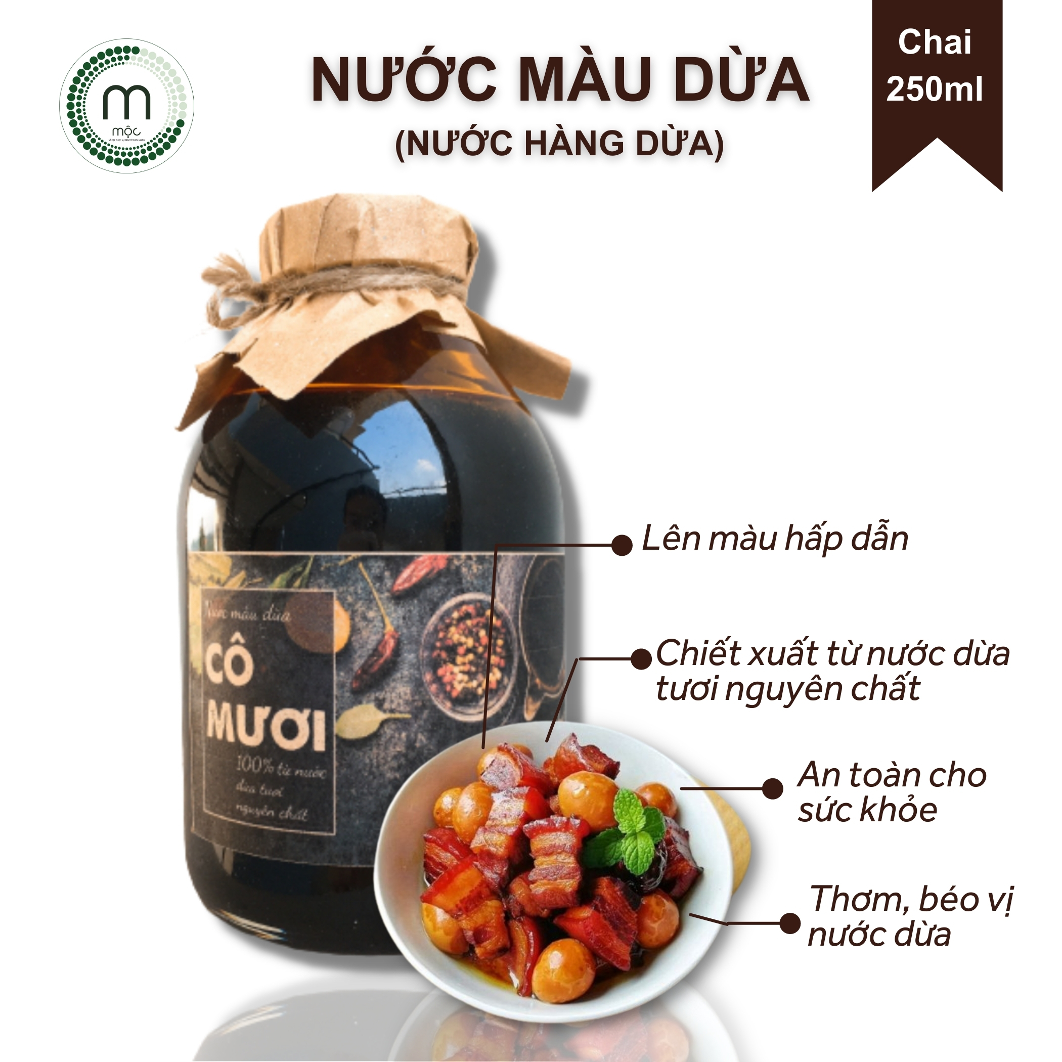 Nước màu dừa (nước hàng) kho thịt cá nguyên chất MỘC - gia vị ướp thực phẩm kho, nướng nấu ăn, tạo màu và hương vị chai 250ml