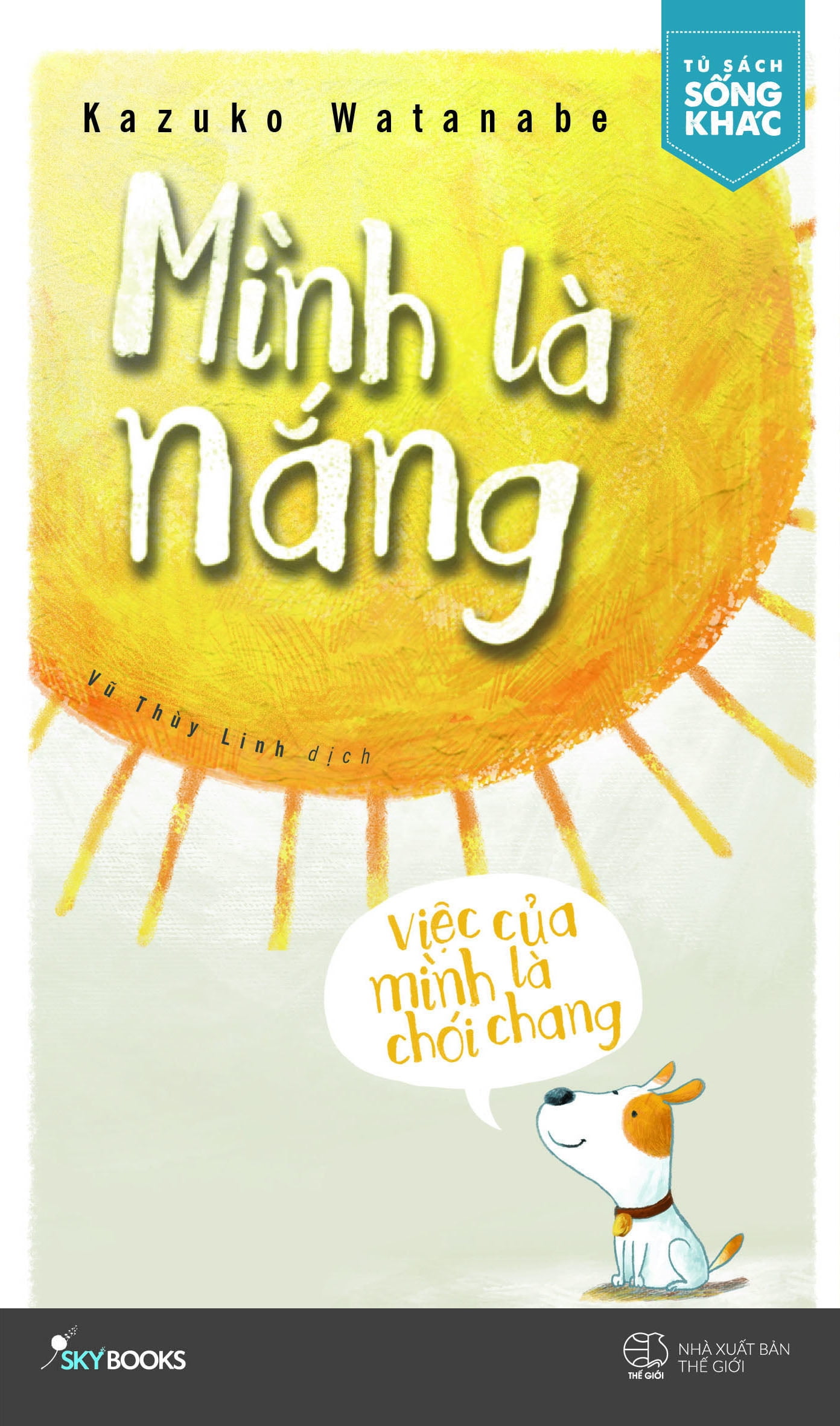 Fahasa - mình là nắng, việc của mình là chói chang