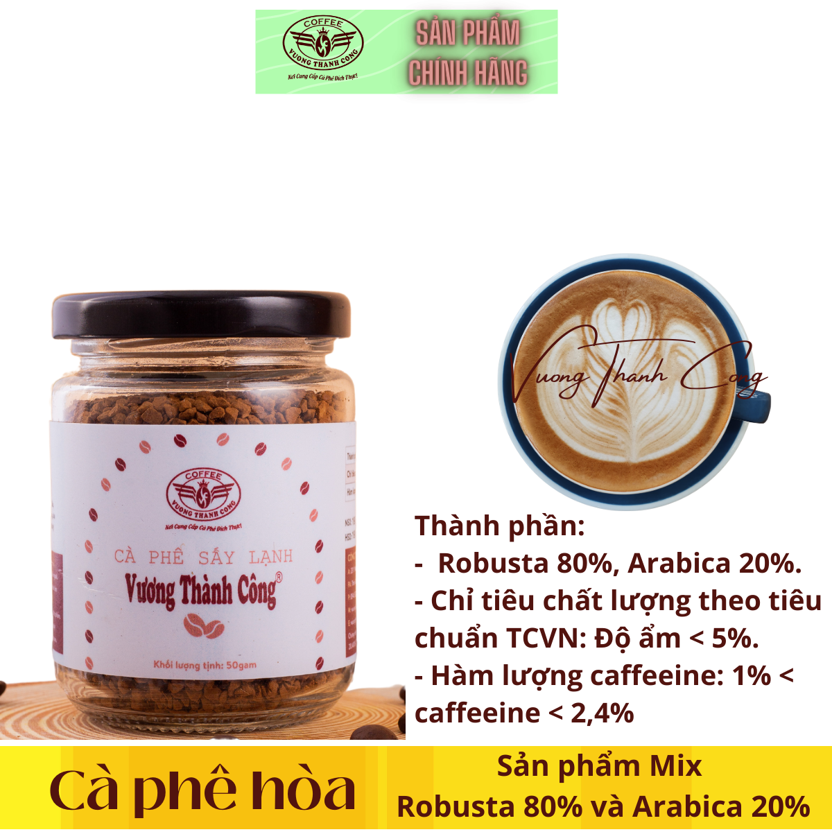 cà phê hòa tan, sấy lạnh nguyên chất buôn ma thuột 50Gram, Tỷ lệ R80 và A20],[Thương hiệu Cà phê Vương Thành Công-AB12] Cafe Hòa Tan Nguyên chất, Buon Ma Thuot coffee; cà phê sấy lạnh Buôn Ma Thuột, Đắk Lắk