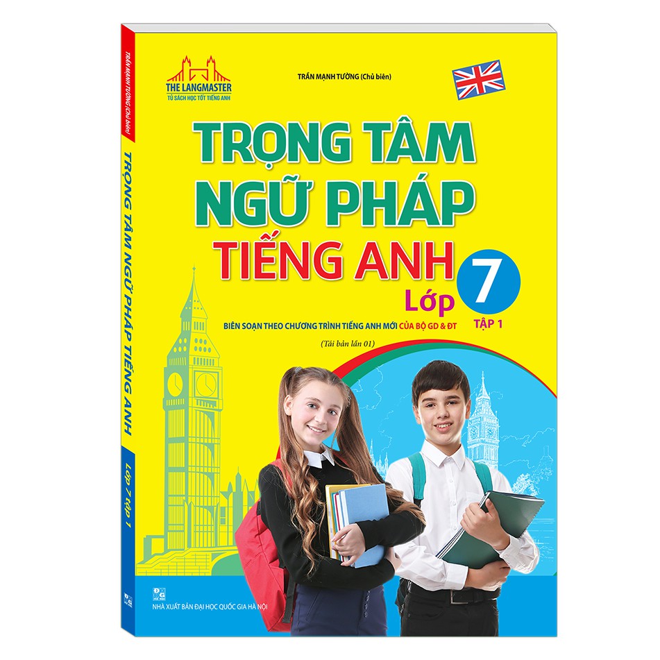 Sách - Trọng tâm ngữ pháp tiếng Anh lớp 7 tập 1 (tái bản 2019)