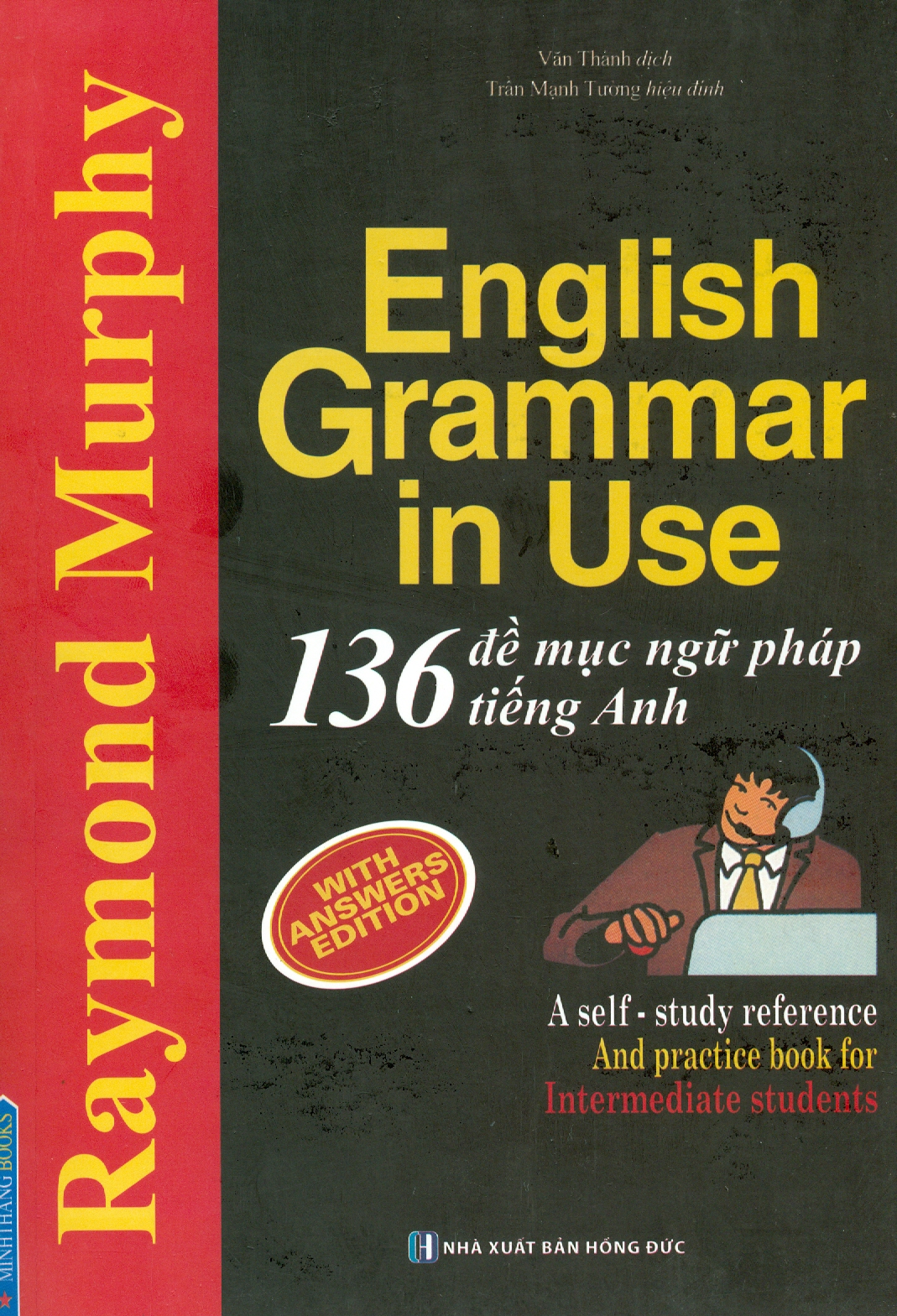 English Grammar In Use - 136 Đề Mục Ngữ Pháp Tiếng Anh