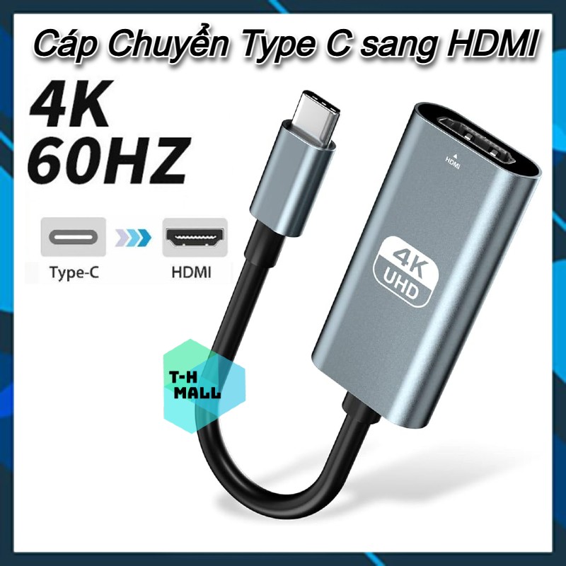 Đầu cáp chuyển đổi usb type c 3.2 sang hdmi 4k 30hz 60hz cho laptop macbook điện thoại di động thunderbolt 3 4