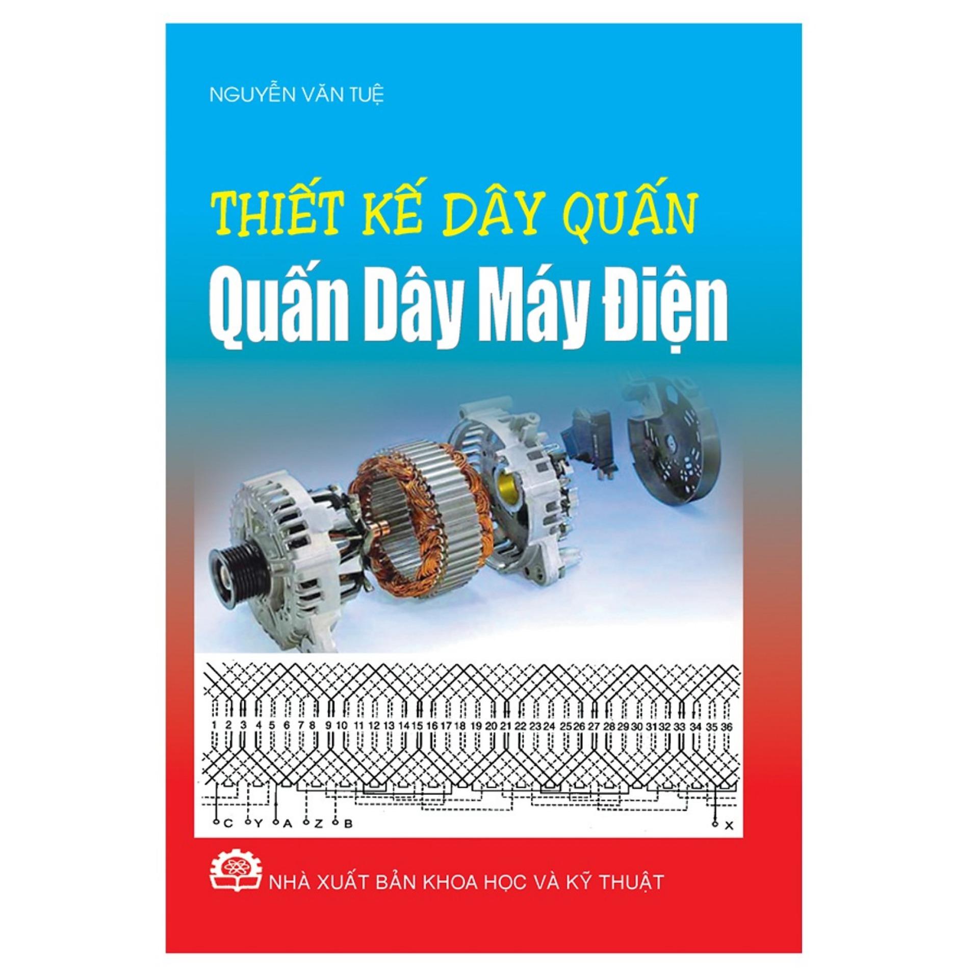 Thiết Kế Dây Quấn - Quấn Dây Máy Điện