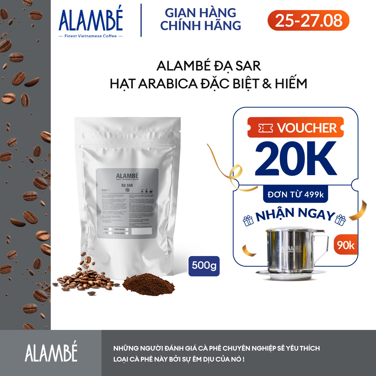 Specialty Coffee - ALAMBÉ Đạ Sar 500g - Cà phê rang xay/nguyên hạt Arabica Typica, chua thanh, hương cam quýt, đắng nhẹ, hậu ngọt