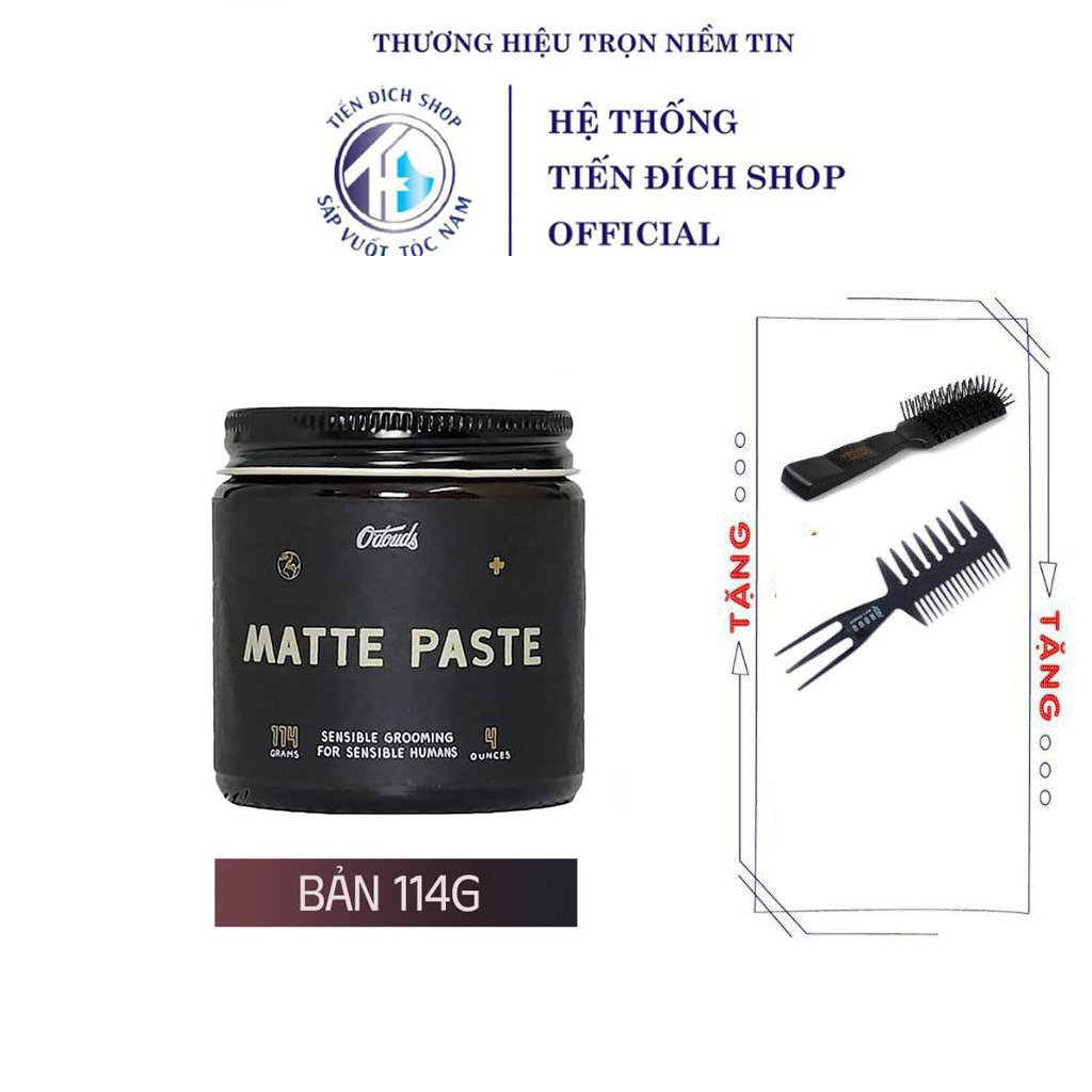 Sáp vuốt tóc O douds [ O'douds , Odouds ] Matte Paste 114gr / 4.oz cao cấp USA + Tặng lược Chaoba và Lược Texture - Tiến Đích Shop By Vilain