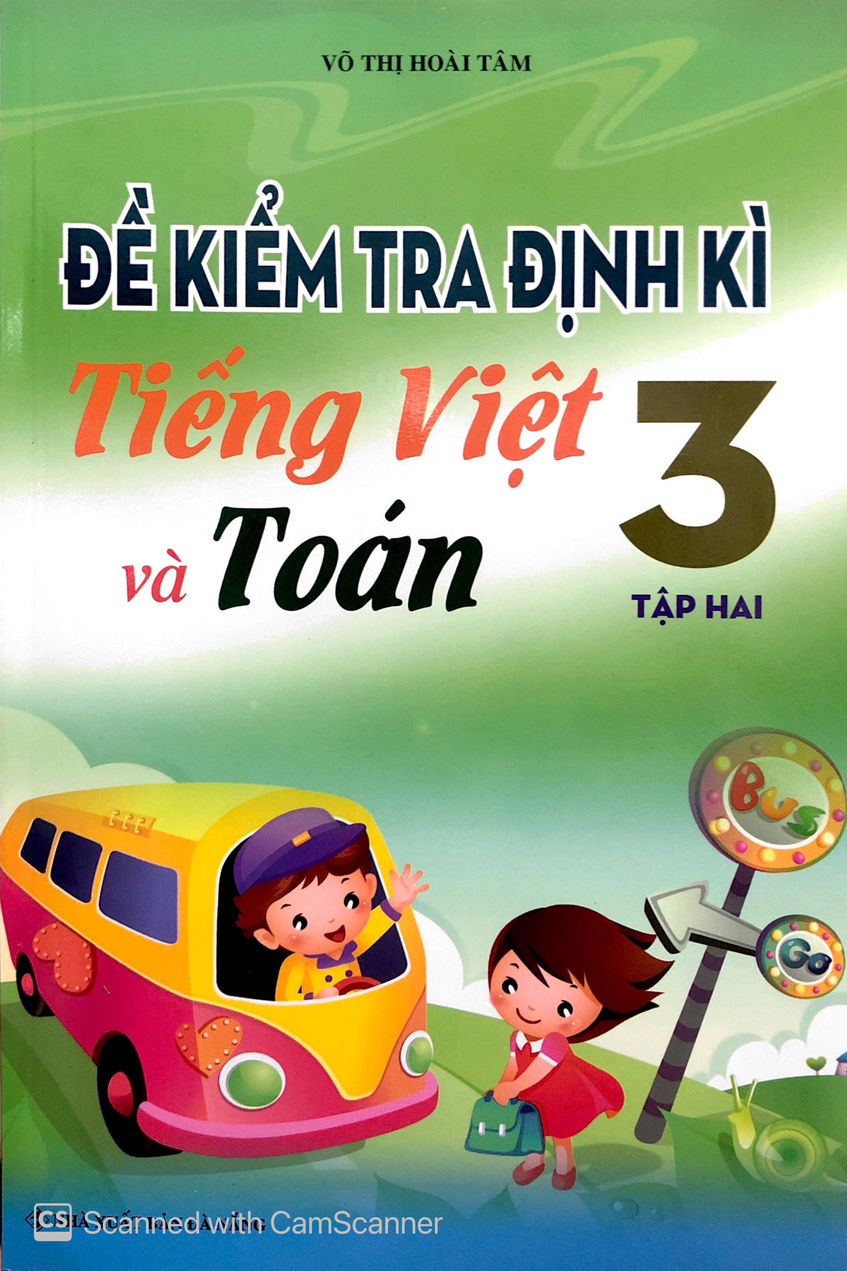 Đề kiểm tra định kì Tiếng Việt và Toán 3/2