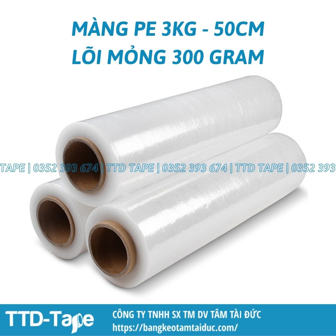 Màng PE màng co màng chít 3kg khổ rộng 50 cm lõi mỏng 300gram