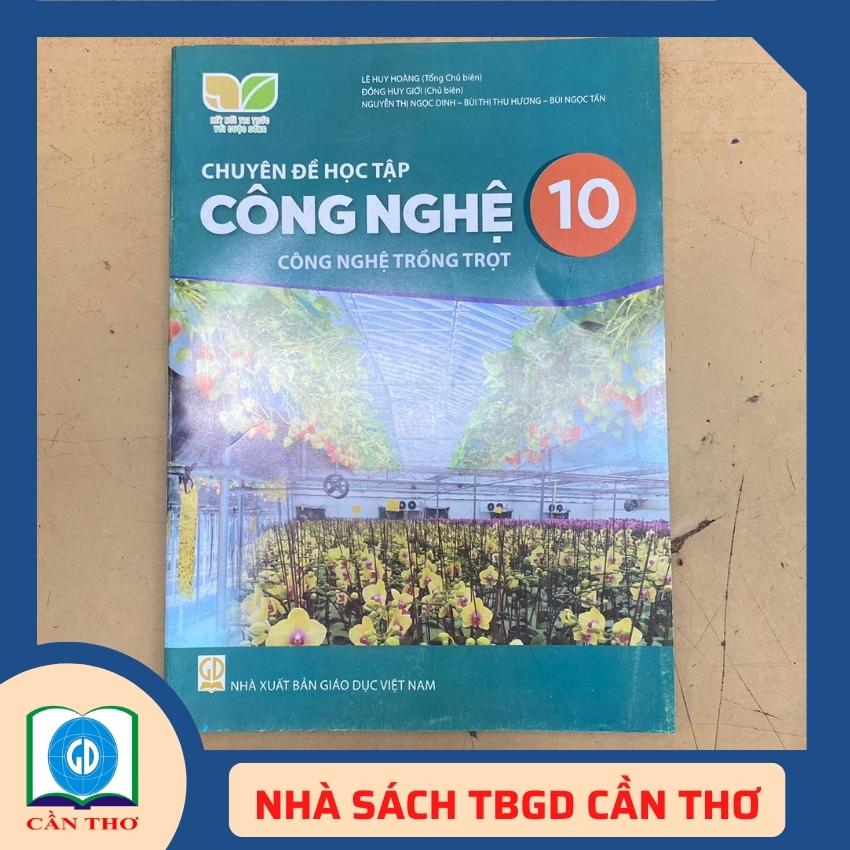 Chuyên đề học tập công nghệ trồng trọt 10 kntt