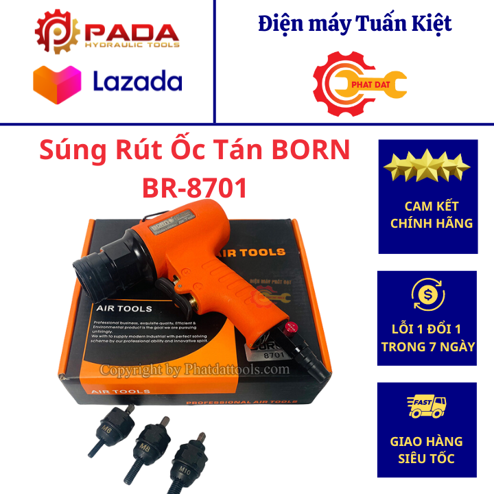 Súng Rút Ốc Tán BORN BR-8701- Rút ốc M6-M8-M10- Hàng mới - Bảo hành 6 tháng